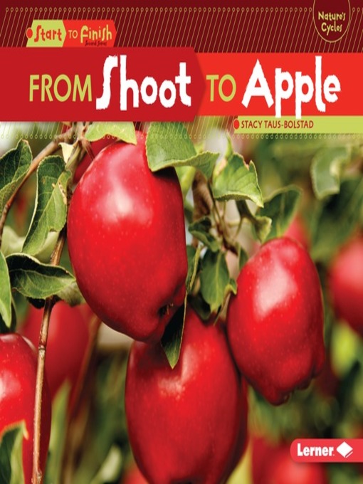 Title details for From Shoot to Apple by Stacy Taus-Bolstad - Available